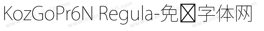 KozGoPr6N Regula字体转换